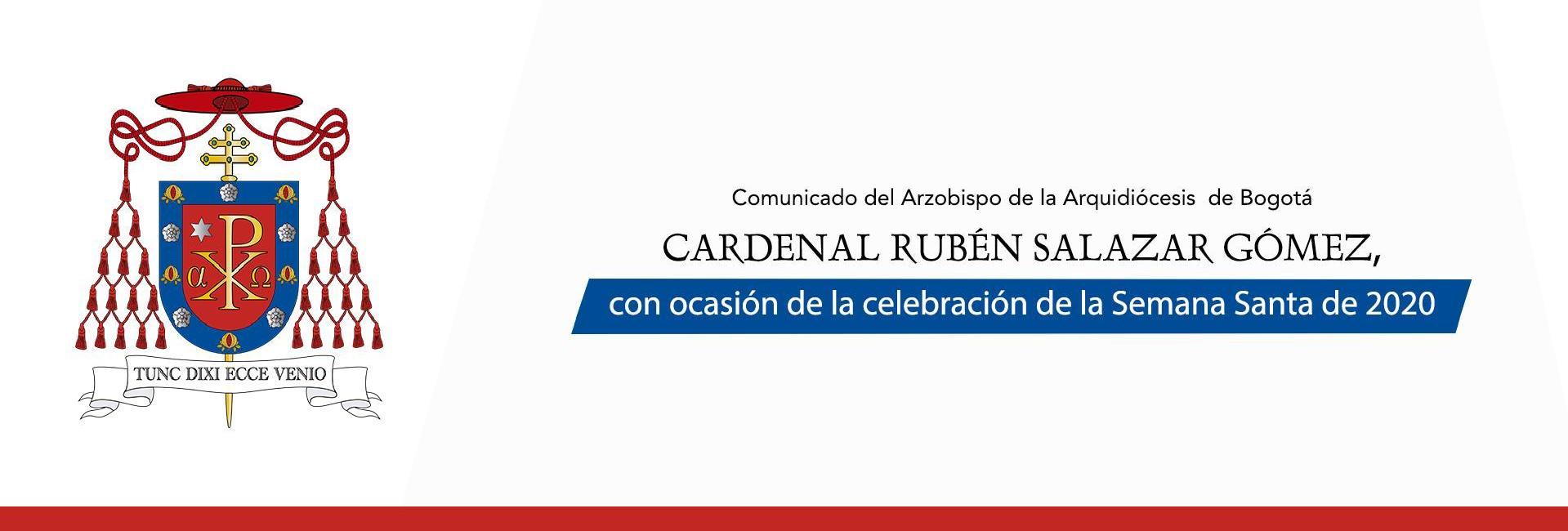 https://arquimedia.s3.amazonaws.com/28/noticias-de-interes/banner--comunicado-del-cardenal-ruben-salazar-gomezjpg-1-1919jpg.jpg